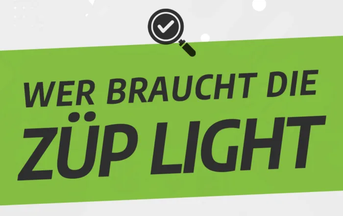 Wer braucht die ZÜP light?