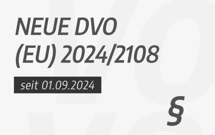 Neue DVO (EU) 2024/2108