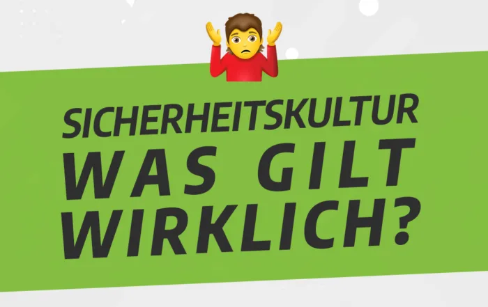 Fortbildung Sicherheitskultur - Was gilt wirklich?