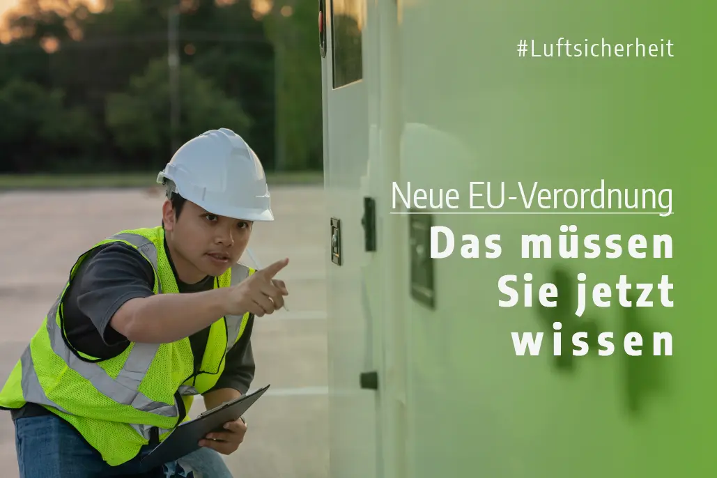 Neue EU-Verordnung Luftsicherheit: Das müssen Sie jetzt wissen