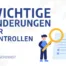 Wichtige Änderungen Kontrollen ETD