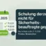 Schulung derzeit nicht für Sicherheitsbeauftragte geplant